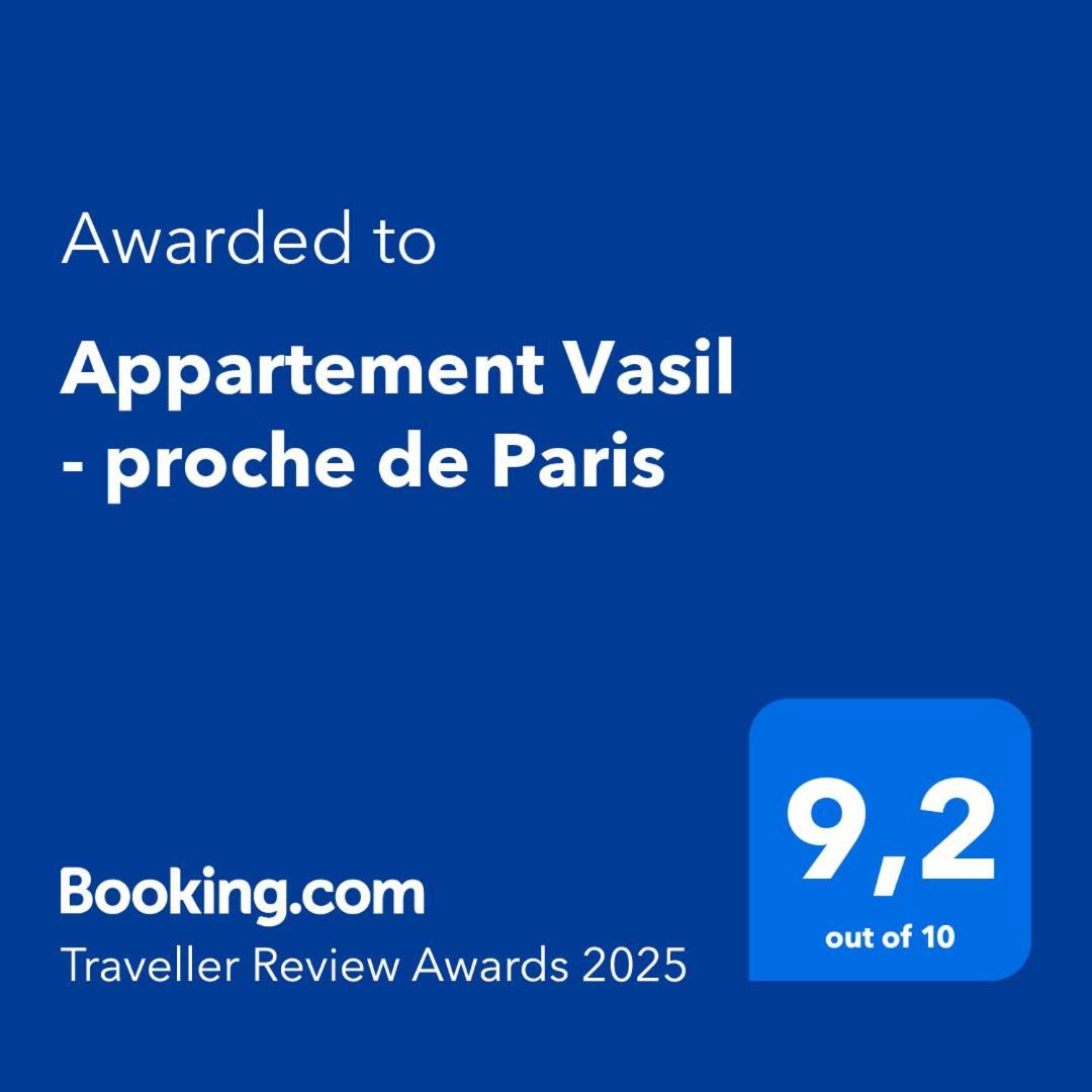 Appartement Vasil - Proche De Paris Villemomble Exterior foto